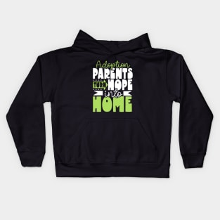 Hope becomes home - adoption parents Kids Hoodie